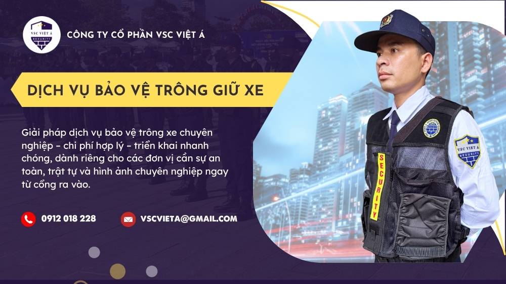 Dịch vụ bảo vệ trông giữ xe - VSC Việt Á dich vu bao ve trong xe vsc viet a
