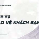 bao ve khach san vsc viet a