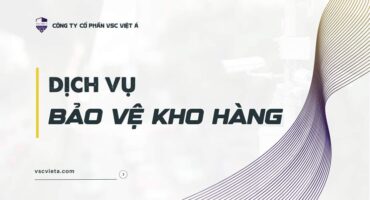 bao ve kho hang vsc viet a bao ve kho hang vsc viet a