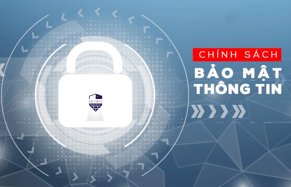 chinh-sach-bao-mat-thong-tin-vscvieta chinh-sach-bao-mat-thong-tin-vscvieta