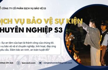 dich vu bao ve su kien chuyen nghiep s3 2