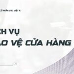bao ve cua hang vsc viet a