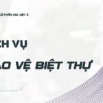 dich vu bao ve biet thu
